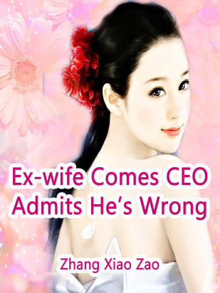 Ex-wife Comes: CEO Admits He’s Wrong